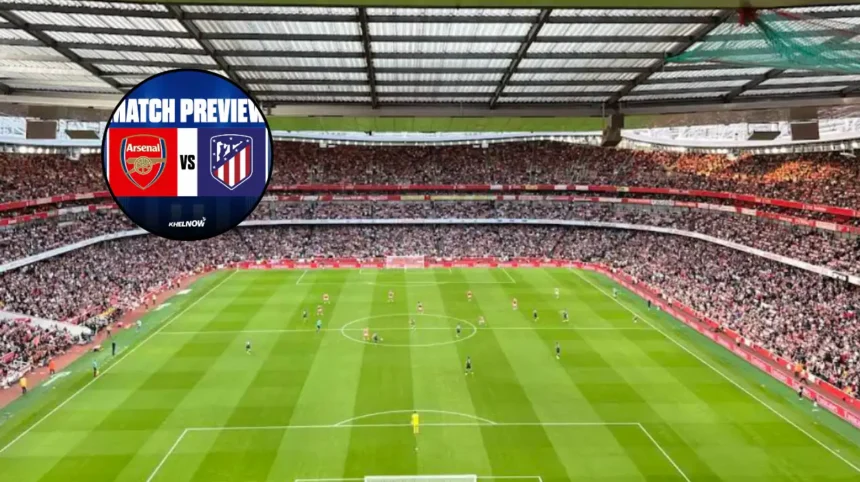 Arsenal vs Atletico Madrid UCL Semi-Final Preview, North London 2026