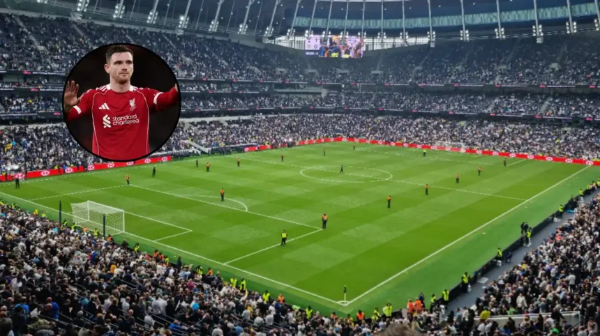 Tottenham Transfer News: Levy Stake Denied and Robertson Sign North London 2026